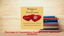 PDF  Marriage in Translation Foreign Wife Japanese Husband Download Full Ebook