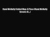 Read Rand McNally Folded Map: El Paso (Rand McNally Streets Of...) Ebook Free