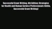 Download Successful Grant Writing 4th Edition: Strategies for Health and Human Service Professionals