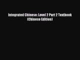Download Integrated Chinese: Level 2 Part 2 Textbook (Chinese Edition) PDF Online