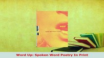 Download  Word Up Spoken Word Poetry In Print  Read Online