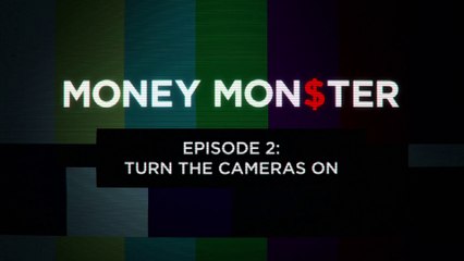Money Monster - Turn the Cameras On ft. George Clooney & Julia Roberts