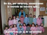Proyecto Infantil: Los Castillos. Convertimos la entrada de clase en la de un castillo. 4 años A