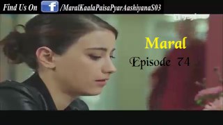 Maral Episode 74 Full