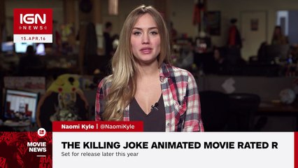 Batman: The Killing Joke Animated Movie Rated R - IGN News