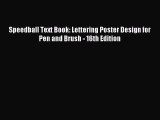 Download Speedball Text Book: Lettering Poster Design for Pen and Brush - 16th Edition Ebook