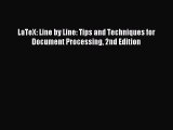 Download LaTeX: Line by Line: Tips and Techniques for Document Processing 2nd Edition Ebook