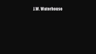 Download J.W. Waterhouse PDF Online