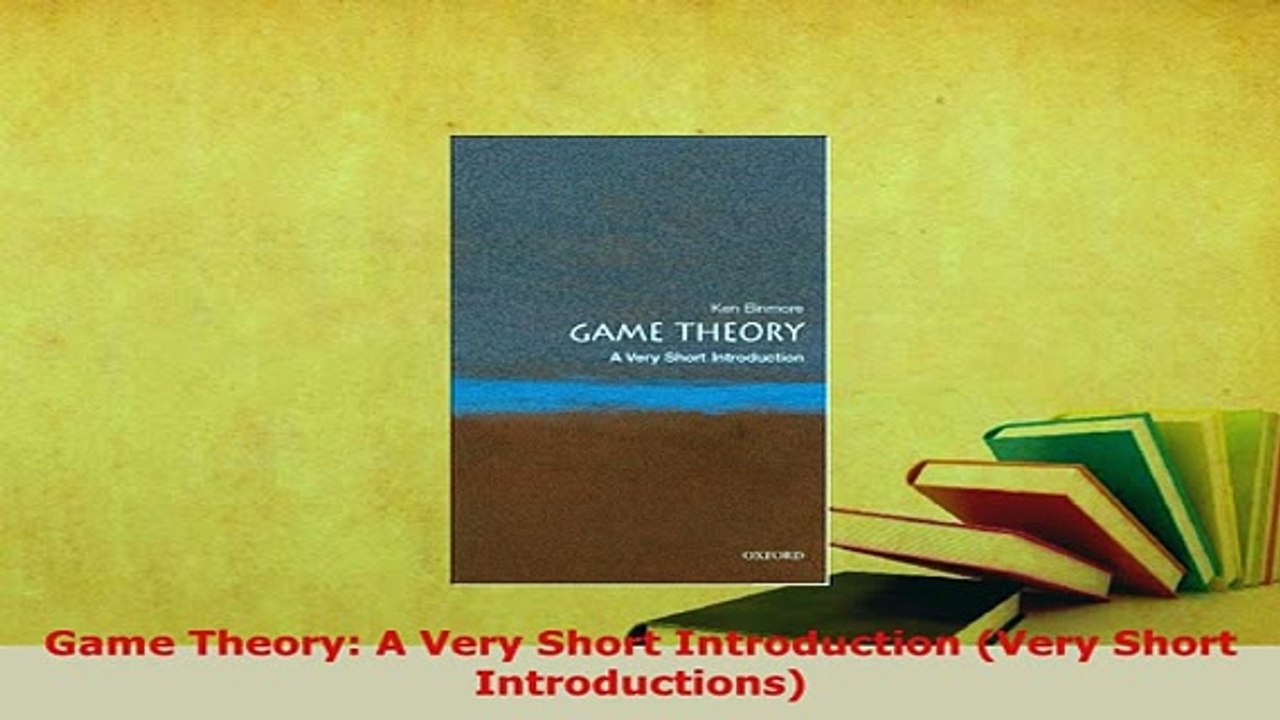 PDF  Game Theory A Very Short Introduction Very Short Introductions Read Online