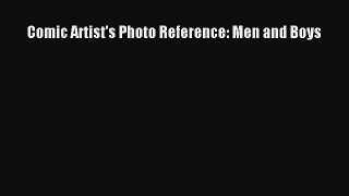 Read Comic Artist's Photo Reference: Men and Boys PDF Online