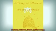READ book  Fortnum  Mason Honey and Preserves  DOWNLOAD ONLINE