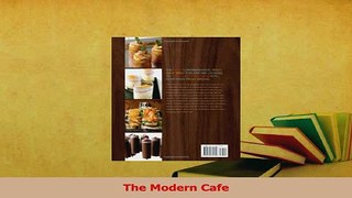 Read  The Modern Cafe Ebook Free