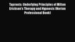 [Read book] Taproots: Underlying Principles of Milton Erickson's Therapy and Hypnosis (Norton
