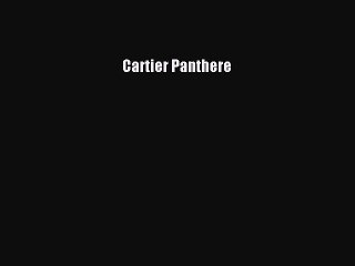 Download Cartier Panthere Ebook Free