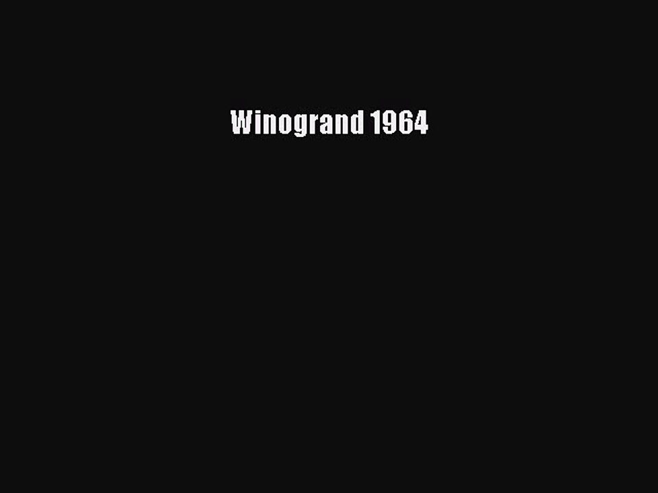 Read Winogrand 1964 PDF Free