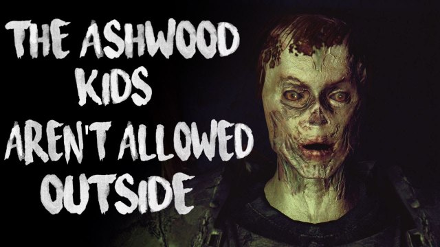 The Ashwood Kids Aren't Allowed Outside - Creepypasta