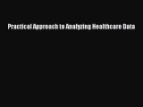 PDF Practical Approach to Analyzing Healthcare Data  Read Online