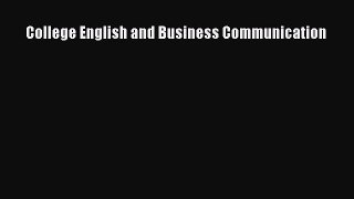 Read College English and Business Communication Ebook Free