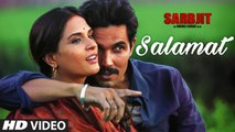 Salamat Video Song - SARBJIT - Randeep Hooda, Richa Chadda - Arijit Singh, Tulsi Kumar, Amaal Mallik_HD-1080p_Google Brothers Attock