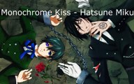 Monochrome Kiss ~ Miku Hatsune (Cover)