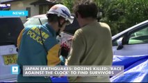 Japan earthquakes: Dozens killed; 'race against the clock' to find survivors