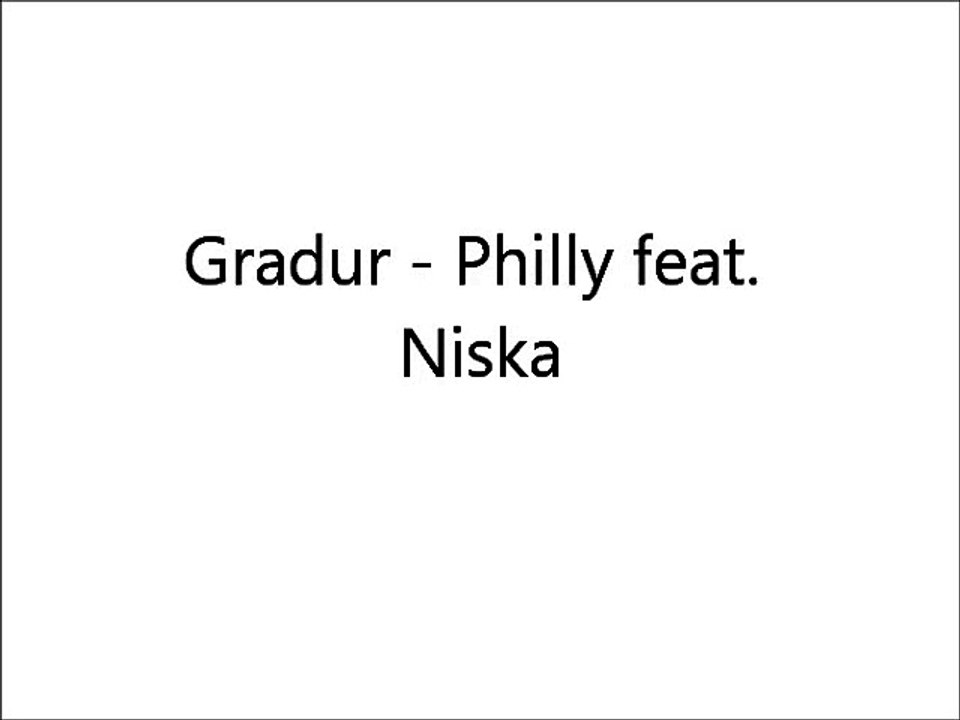 Gradur - Philly feat. Niska // (Music Lyrics)