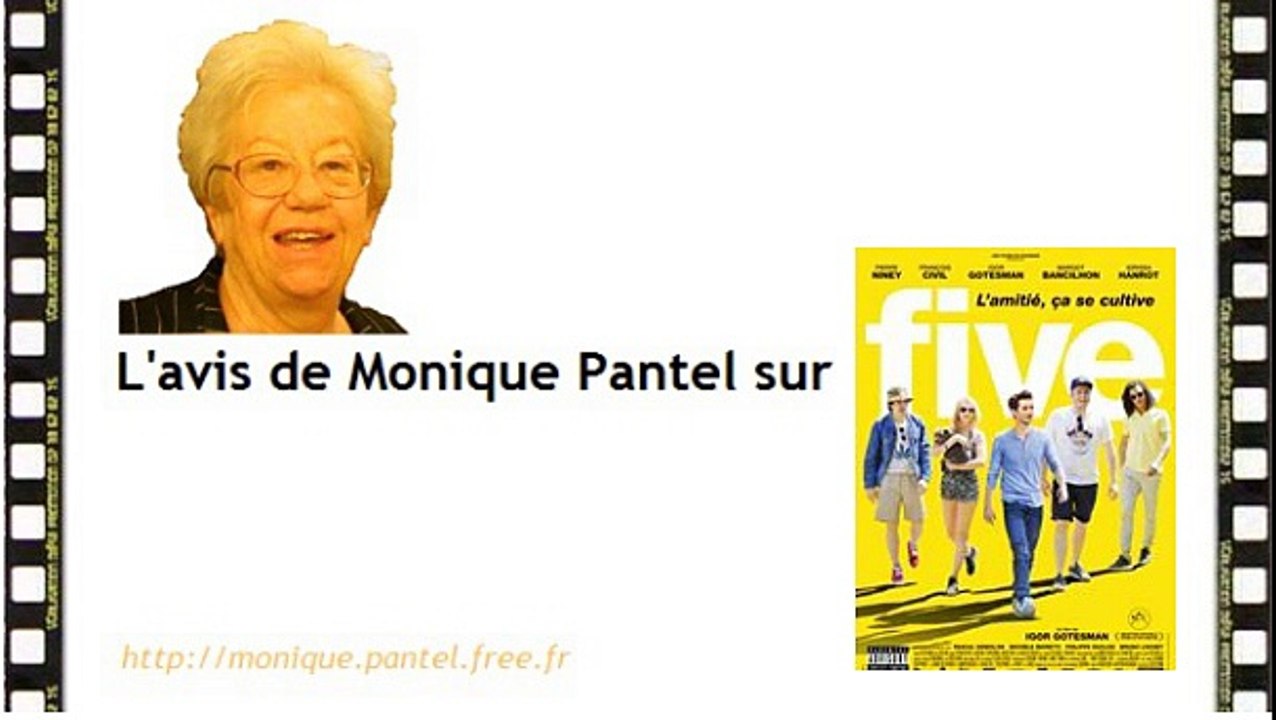 Monique Pantel : avis sur Quand on a 17 ans, Five, Good luck Algeria