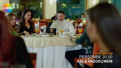 Asla Vazgeçmem 43.Bölüm 2.Fragman ᴴᴰ