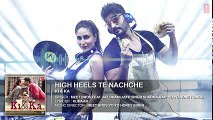 HIGH HEELS TE NACHCHE Full SONG (Audio) - KI & KA - Meet Bros ft. Jaz Dhami, Honey Singh - T-Series -  92087165101