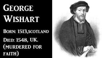 40 Goerge Wishart Man of God Short Biography - Tamil