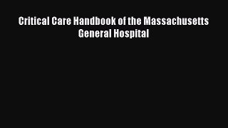 Download Critical Care Handbook of the Massachusetts General Hospital PDF Free