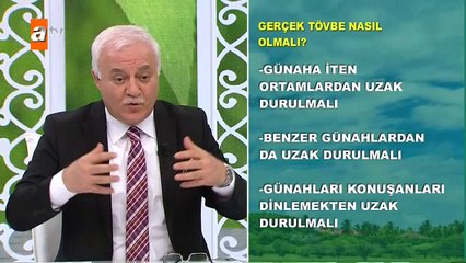 Gerçek tövbe nasıl olmalı? - Nihat Hatipoğlu ile Kuran ve Sünnet 92. Bölüm - atv