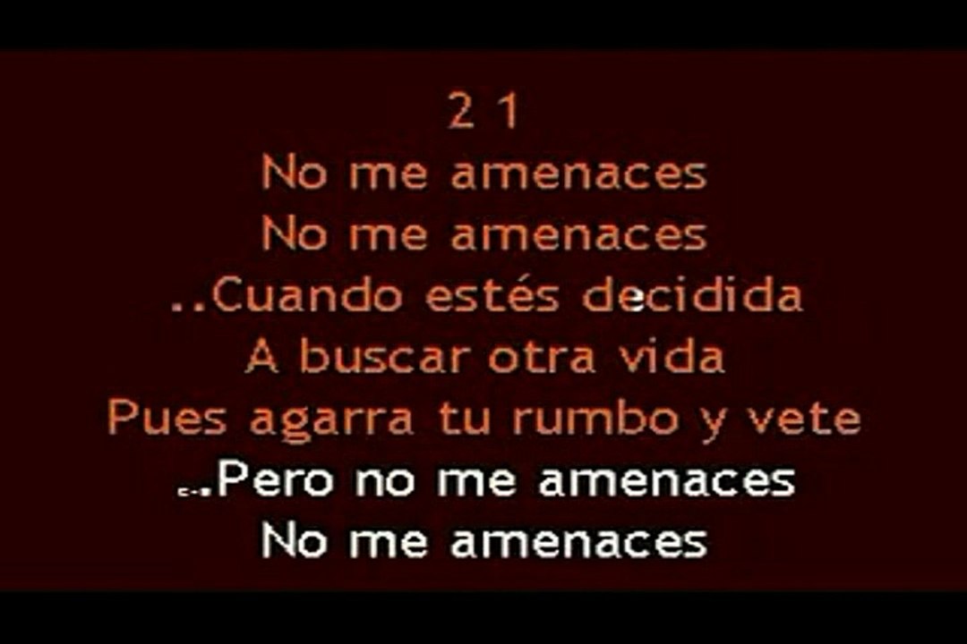Jose Alfredo Jimenez / No me amenaces "KARAOKE"