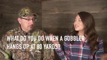 Turkey Tips from the Drurys: What to do When a Gobbler Hangs Up