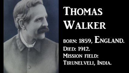 26 Thomas Walker Missionary to India pannaivilai Short Biography - Tamil