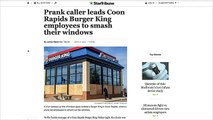 Burger King Employees Smash Dozen Windows After Prank Caller Told Them It Would Relieve a -Gas Leak-