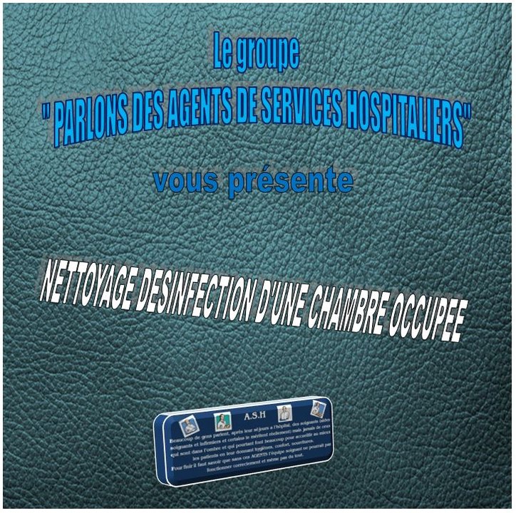 Nettoyage desinfection d'une chambre occupée