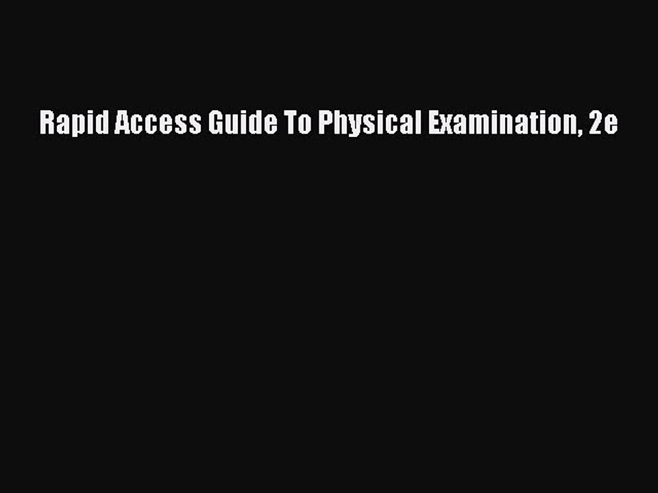 Download Rapid Access Guide To Physical Examination 2e Ebook Free