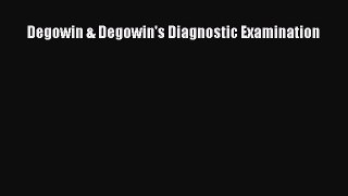 Download Degowin & Degowin's Diagnostic Examination PDF Free