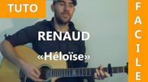 Héloïse - Renaud - Tab & Tuto Guitare