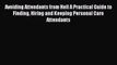 Read Avoiding Attendants from Hell A Practical Guide to Finding Hiring and Keeping Personal