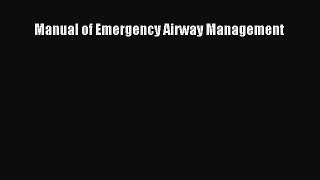 Download Manual of Emergency Airway Management Ebook Free