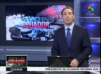 Hablan damnificados del terremoto en Ecuador