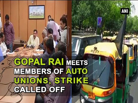 Gopal Rai meets members of auto unions, strike called off