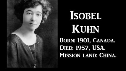51 Isobel kuhn Missionary to China Short Biography - Tamil