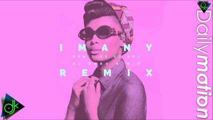 Imany - Don't Be So Shy (DJ Dark & M.D Remix)