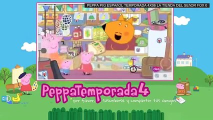 PEPPA PIG ESPAñOL TEMPORADA 4X06 LA TIENDA DEL SEñOR FOX 0