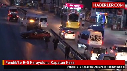 Pendik'te E-5 Karayolunu Kapatan Kaza