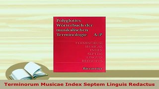 PDF  Terminorum Musicae Index Septem Linguis Redactus Read Full Ebook