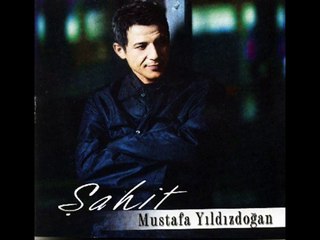 Mustafa Yıldızdoğan - Sevdiğim